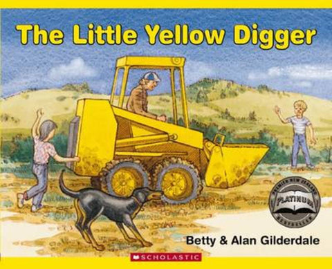 The Little Yellow Digger by Betty Gilderdale - 9781869432126
