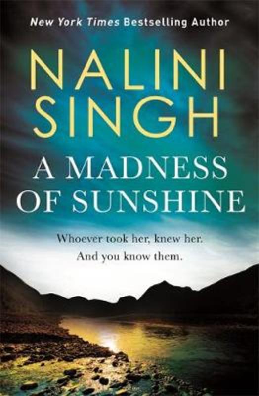 A Madness of Sunshine by Nalini Singh - 9781869714352