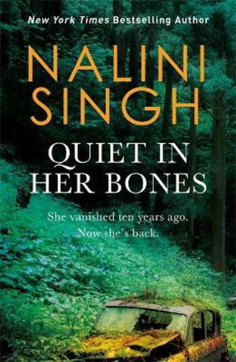Quiet In Her Bones by Nalini Singh - 9781869714444