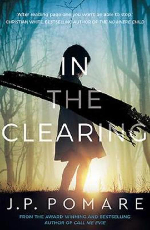 In the Clearing by J.P. Pomare - 9781869718206
