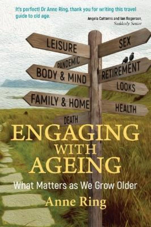 Engaging with Ageing by Anne Ring - 9781875684083