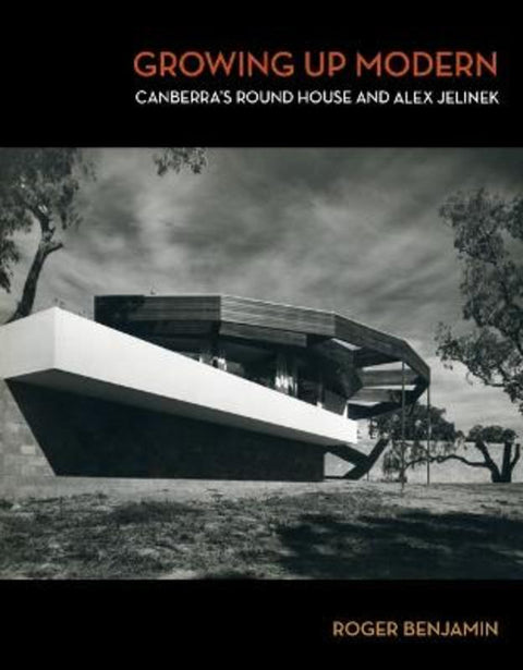 Growing Up Modern by Roger Benjamin - 9781875684090