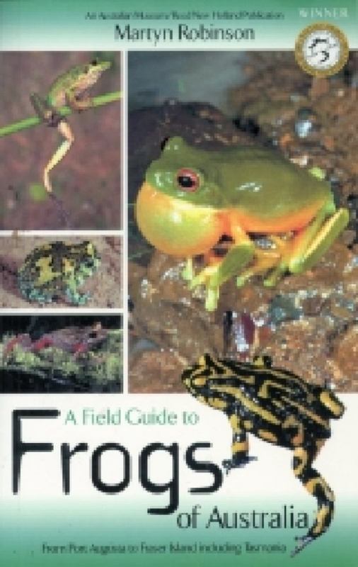 A Field Guide to Frogs of Australia by Martyn Robinson - 9781876334833
