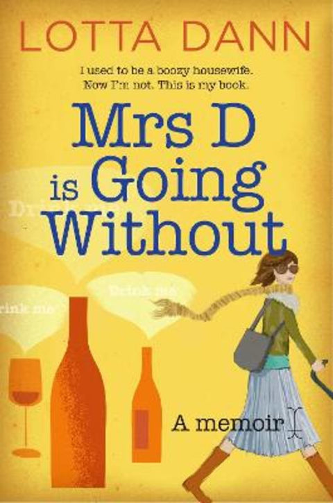 Mrs D is Going Without by Lotta Dann - 9781877505393