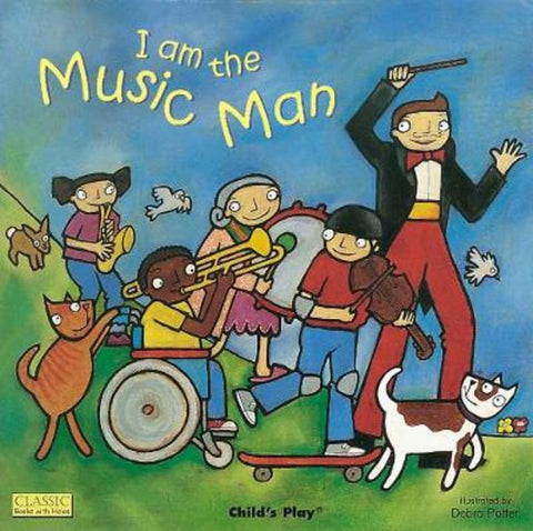 I am the Music Man by Debra Potter - 9781904550341