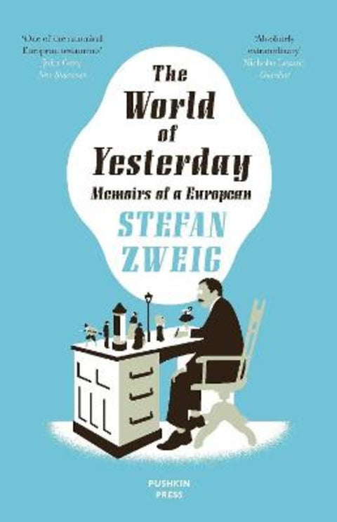 The World of Yesterday by Stefan Zweig (Author) - 9781906548674