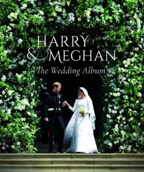 Prince Harry and Meghan Markle - The Wedding Album by Robert Jobson - 9781906670627
