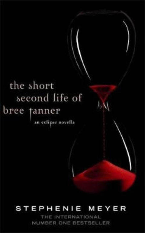 The Short Second Life Of Bree Tanner by Stephenie Meyer - 9781907411175