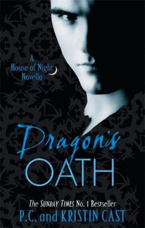 Dragon's Oath by P C Cast - 9781907411182