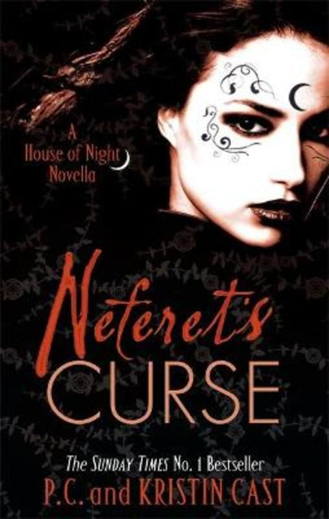 Neferet's Curse by P C Cast - 9781907411205