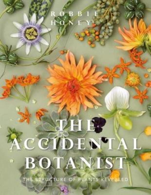 Accidental Botanist by Robbie Honey - 9781908337443