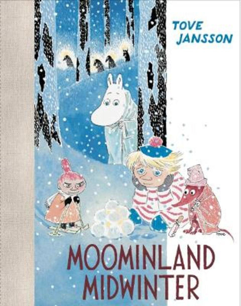Moominland Midwinter by Tove Jansson - 9781908745996
