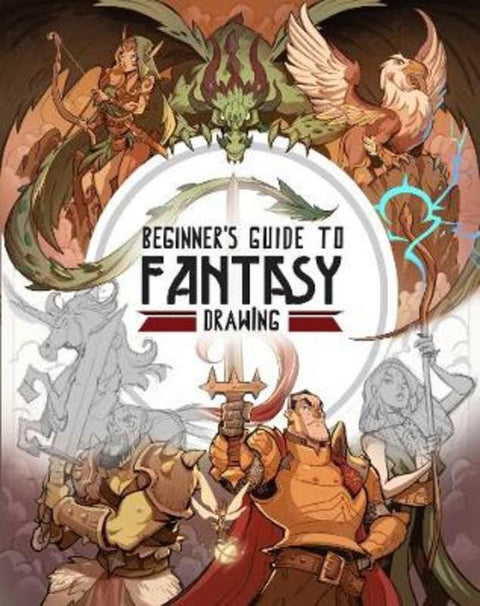 Beginner's Guide to Fantasy Drawing by 3dtotal Publishing - 9781909414921