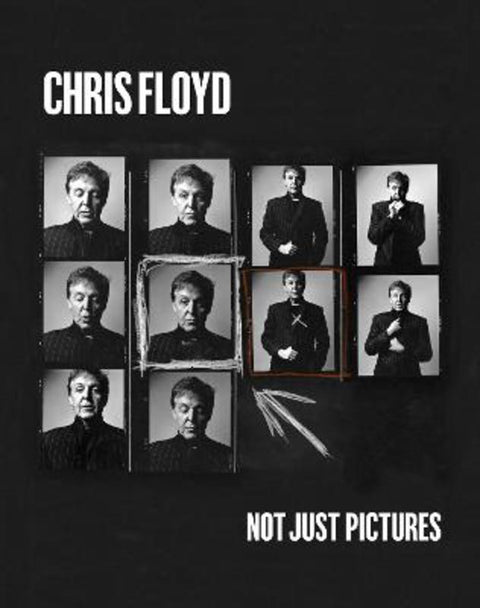 Not Just Pictures by Chris Floyd - 9781909526860