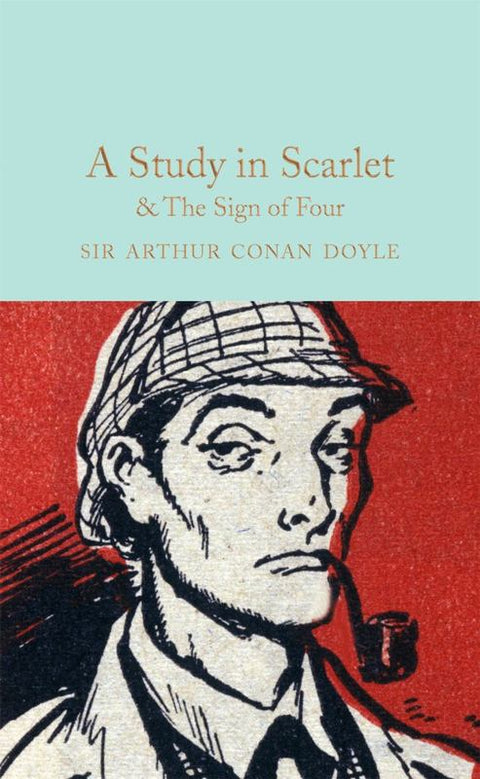 A Study in Scarlet & The Sign of the Four by Arthur Conan Doyle - 9781909621763