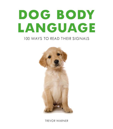 Dog Body Language by Trevor Warner - 9781911163411