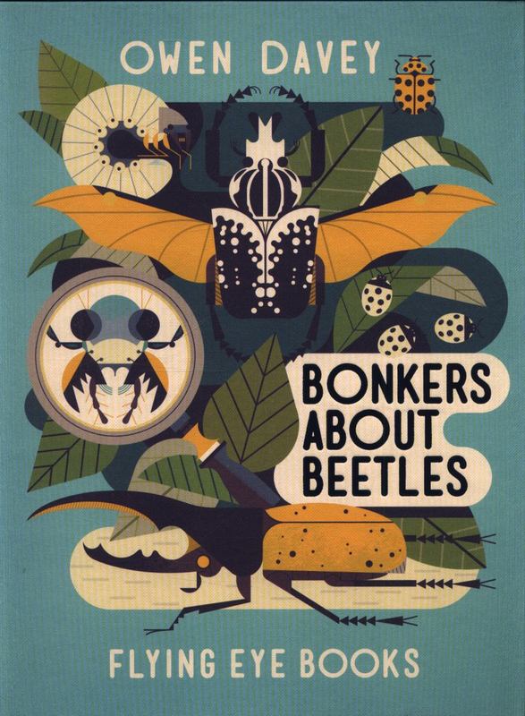 Bonkers About Beetles by Owen Davey - 9781911171485