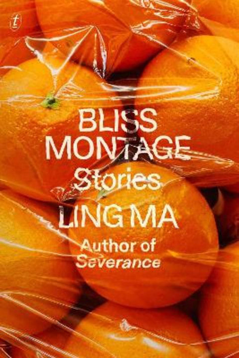 Bliss Montage by Ling Ma - 9781911231356
