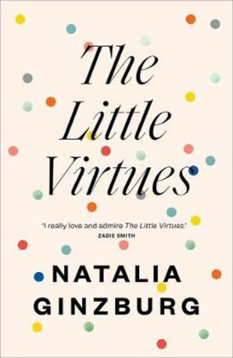 The Little Virtues by Natalia Ginzburg - 9781911547143