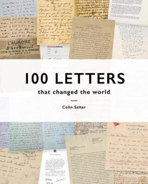 100 Letters That Changed the World by Colin Salter - 9781911641094
