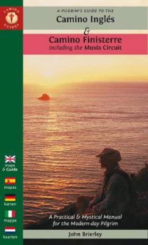 A Pilgrim's Guide to the Camino Ingles