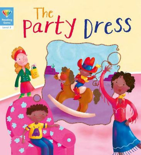 Reading Gems: The Party Dress (Level 3) by QED Publishing - 9781912413799
