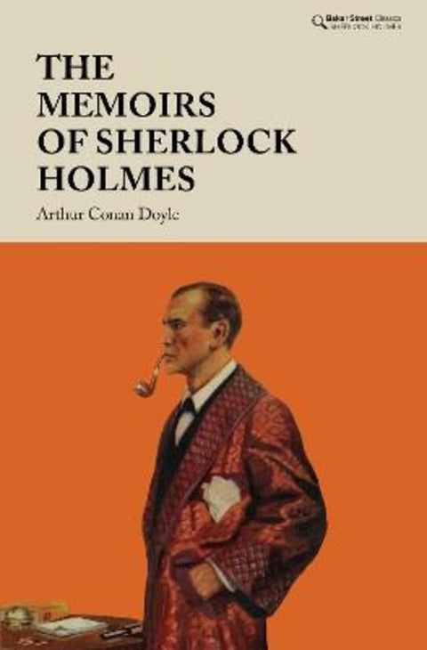 The Memoirs of Sherlock Holmes by Arthur Conan Doyle - 9781912464500