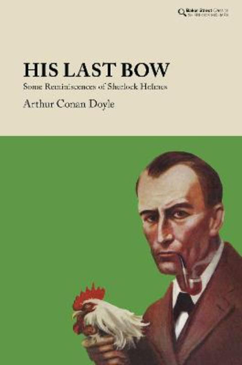 His Last Bow by Arthur Conan Doyle - 9781912464548