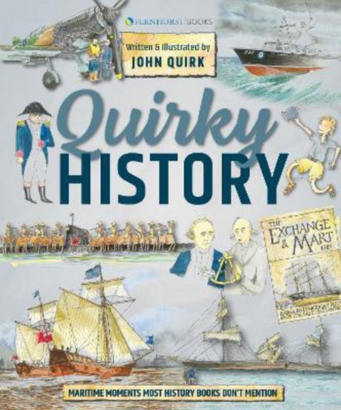Quirky History by John Quirk - 9781912621422