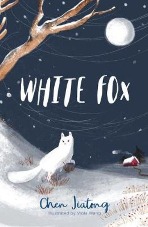 White Fox by Chen Jiatong - 9781912626083
