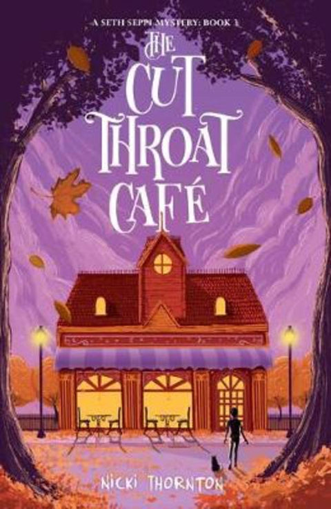 The Cut-Throat Cafe by Nicki Thornton - 9781912626601