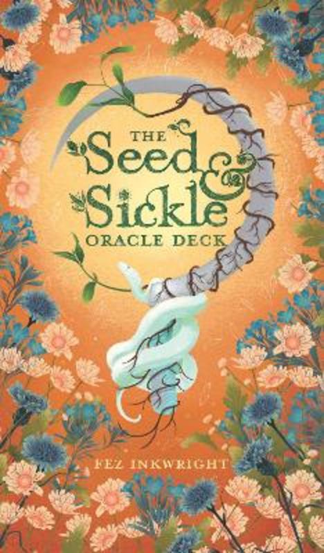The Seed and Sickle Oracle by Fez Inkwright - 9781912634347