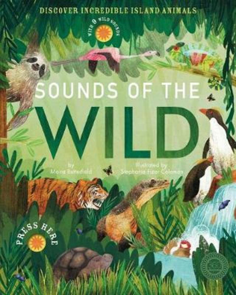 Sounds of the Wild by Moira Butterfield - 9781912756940