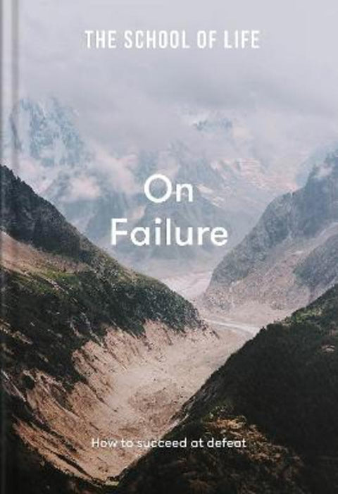 The School of Life: On Failure by The School of Life - 9781912891672