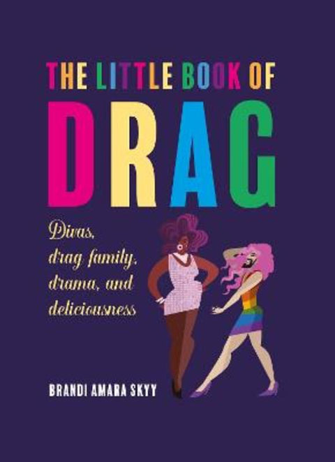 The Little Book of Drag by Brandi Amara Skyy - 9781912983537