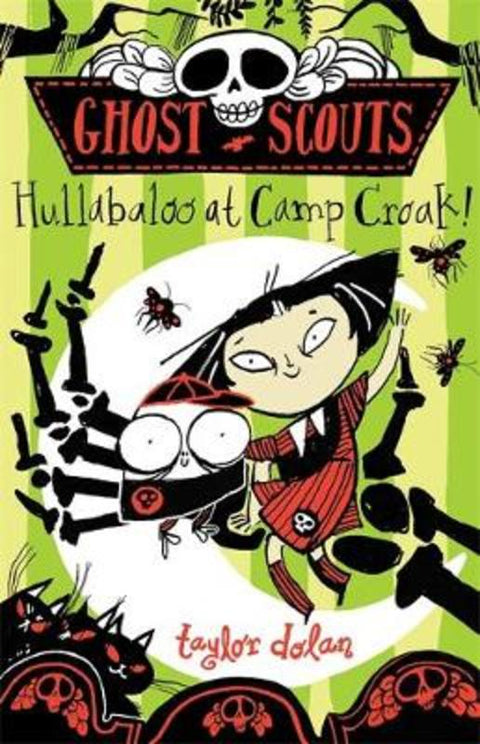 Ghost Scouts: Hullabaloo at Camp Croak! by Taylor Dolan - 9781913101138