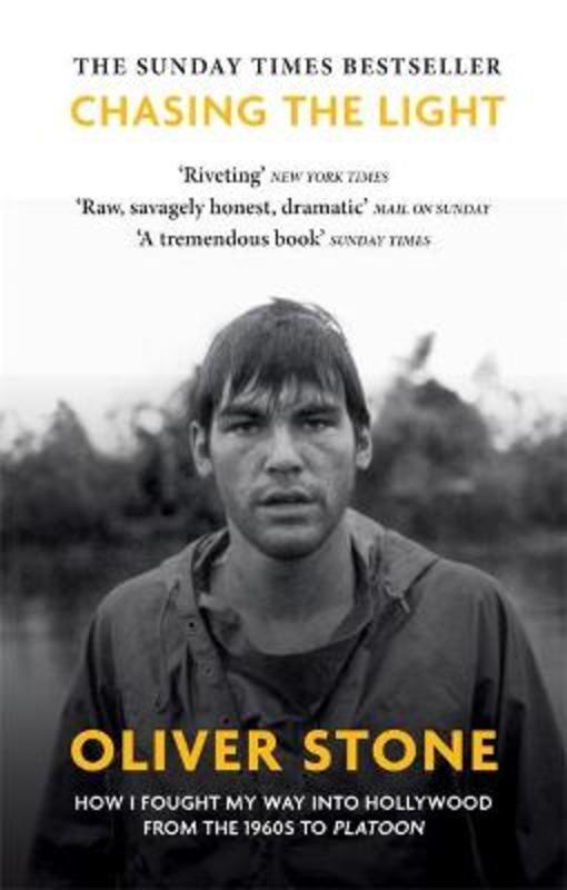 Chasing The Light by Oliver Stone - 9781913183196
