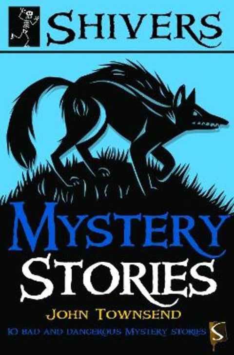 Shivers: Mystery Stories by John Townsend - 9781913337612
