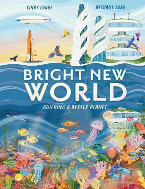 Bright New World by Cindy Forde - 9781913519490