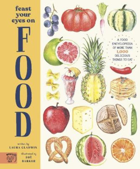 Feast Your Eyes on Food by Laura Gladwin - 9781913520229