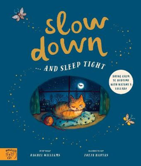 Slow Down... and Sleep Tight by Rachel Williams - 9781913520304
