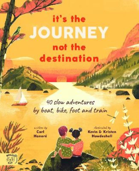 It's the Journey not the Destination by Carl Honore - 9781913520595