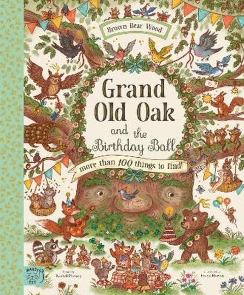 Grand Old Oak and the Birthday Ball by Rachel Piercey - 9781913520854
