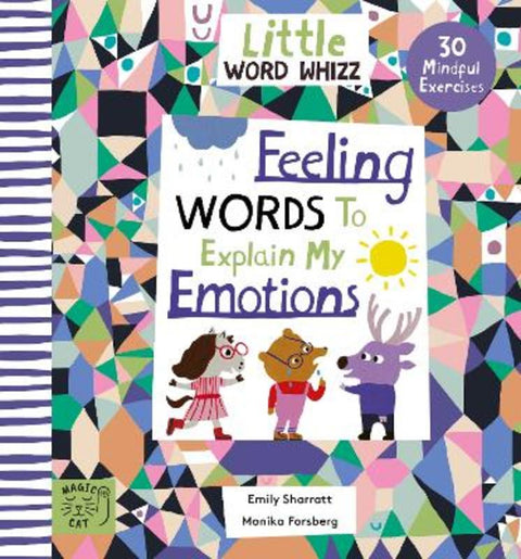 Feeling Words to Explain my Emotions by Emily Sharratt - 9781913520878