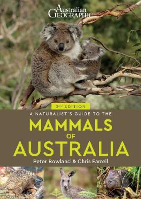 A Naturalist's Guide to the Mammals of Australia (2nd ed) by Peter Rowland - 9781913679071