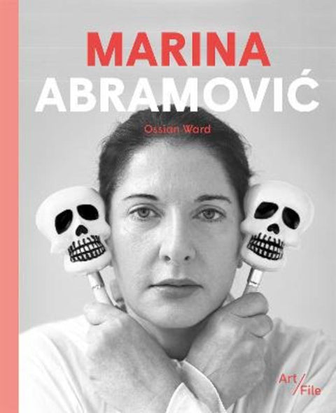 Marina Abramovic by Ossian Ward - 9781913947514