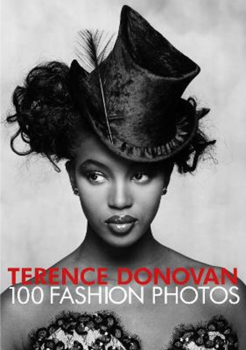 Terence Donovan: 100 Fashion Photos by Diana Donovan - 9781914317071