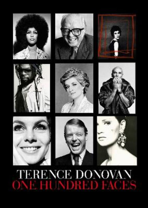 Terence Donovan: One Hundred Faces by Alex Anthony - 9781914317606