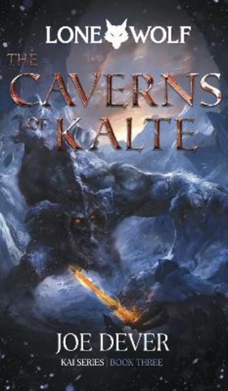 The Caverns of Kalte by Joe Dever - 9781915586025