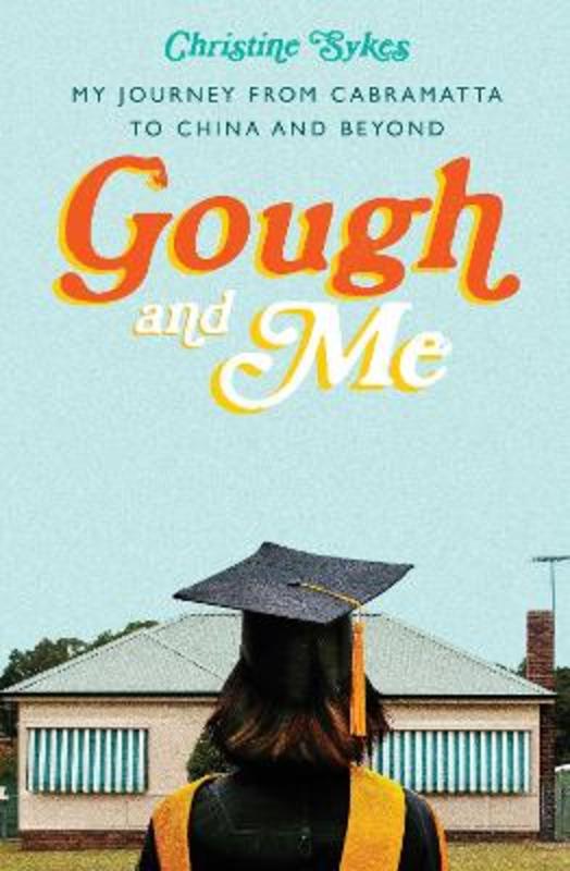Gough and Me by Christine Sykes - 9781920727536